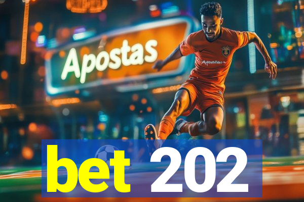 bet 202